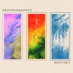Protosequence – Bestiary – Album Review