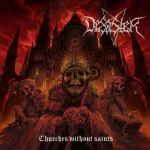 Desaster – Churches Without Saints – Album Review