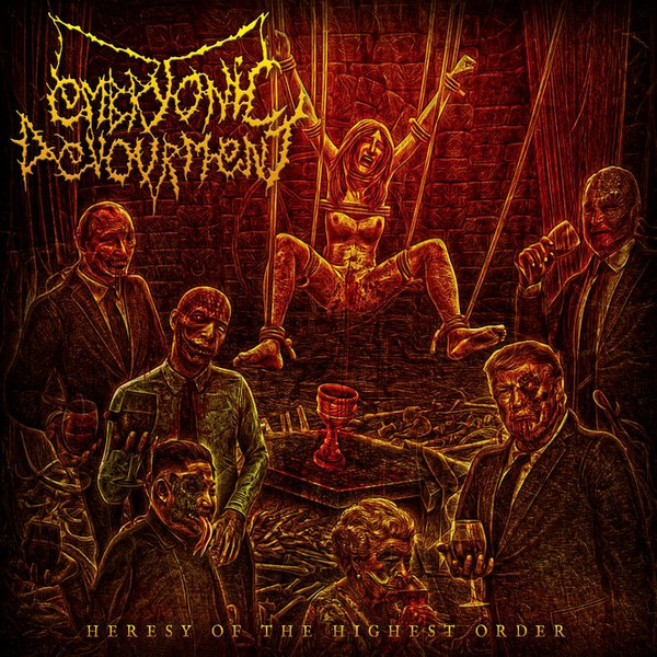 Embryonic Devourment - Heresy Of The Highest Order
