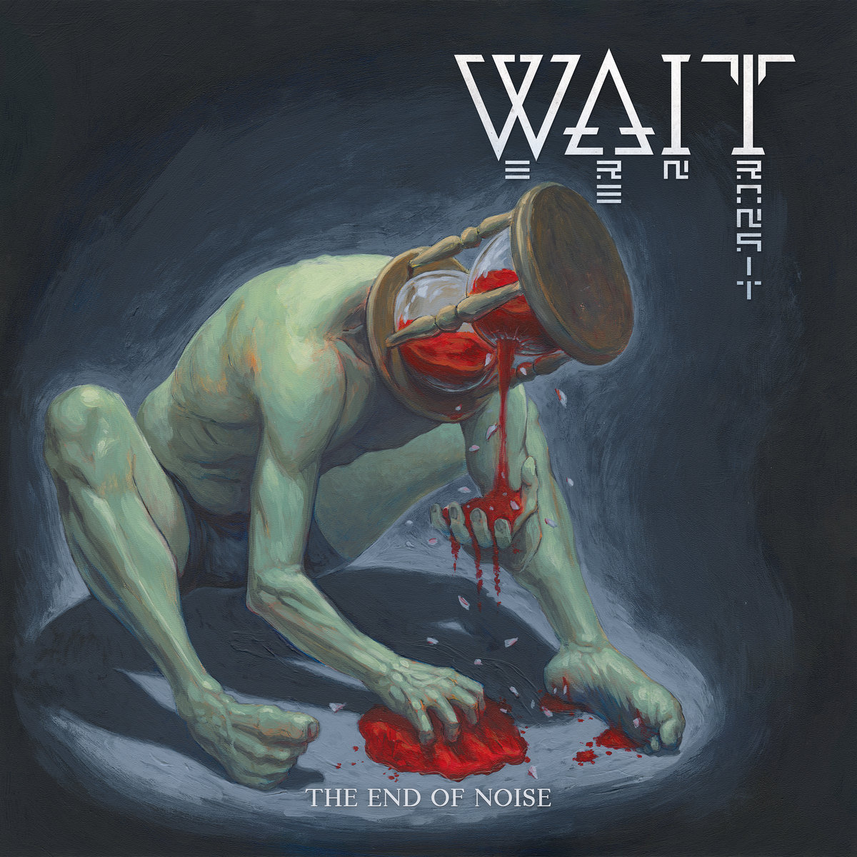 WAIT - The End Of Noise