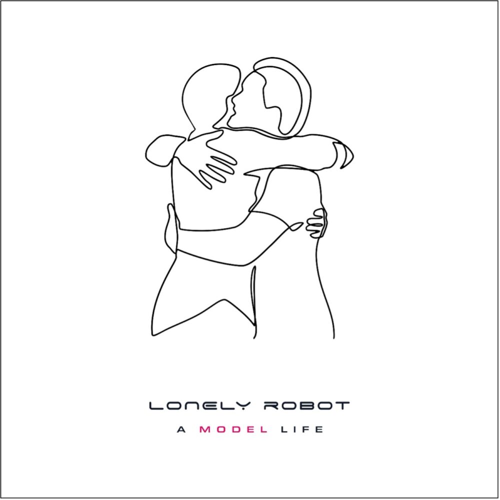 Lonely Robot - A Model Life
