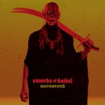 Necrowretch – Swords Of Dajjal – Album Review