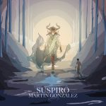 Martin Gonzalez – Suspiro – Album Review