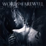Words Of Farewell – Stories To Forget – EP Review